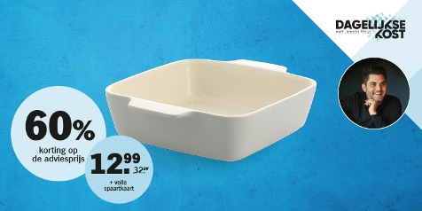 Promotie van vierkante ovenschaal met 60% korting, verkrijgbaar voor €12,99 met volle spaarkaart, geassocieerd met "Dagelijkse Kost".