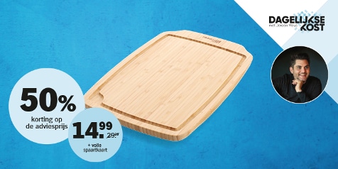 Snijplank aanbieding met 50% korting op de adviesprijs voor €14,99 met volle spaarkaart, Dagelijkse Kost promotie.