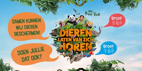 Promotieposter met Freek Vonk en diverse dieren om dierenbescherming te promoten, met teksten "Samen kunnen wij dieren beschermen!" en "Doen jullie dat ook?", gericht op groepen 5 & 6 en 7 & 8.