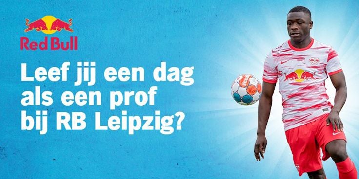 Promotie voor Red Bull met tekst: "Leef jij een dag als een prof bij RB Leipzig?" en een voetballer in RB Leipzig tenue trapt een bal.