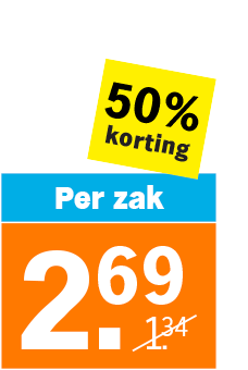 Prijskaart met 50% korting, nu 2,69 euro per zak, van 1,34 euro