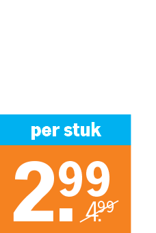 Prijskaartje met een aanbieding: per stuk voor €2,99, afgeprijsd van €4,99.