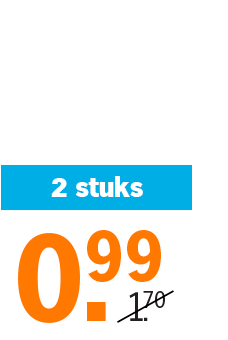 Twee stuks voor €0,99, oude prijs €1,70.