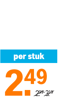 Prijskaart met de tekst "per stuk", een actieprijs van €2,49 en doorgestreepte oude prijzen van €2,99 en €3,19.