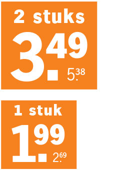 Aanbiedingssticker met prijzen: 2 stuks voor €3,49 (normaal €5,38) en 1 stuk voor €1,99 (normaal €2,69).