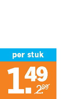 Prijssticker met de tekst "per stuk", een aanbiedingsprijs van €1,49 en een doorgestreepte oude prijs van €2,89.