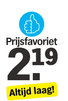 Prijsfavoriet 2.19 Altijd laag!