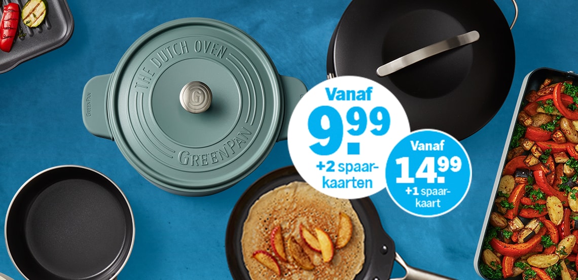 Verschillende soorten pannen met een prijsbol vanaf €9,99 met 2 spaarkaarten en vanaf €14,99 met 1 spaarkaart